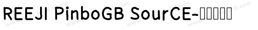 REEJI PinboGB SourCE字体转换
